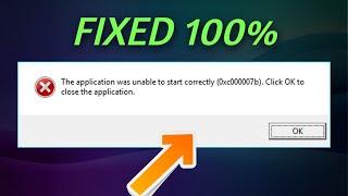 The Application Was Unable to Start Correctly 0xc00007b Windows 10