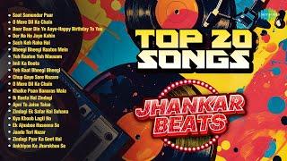 Top 20 Jhankar Beats Songs | Saat Samundar Paar | O Mere Dil Ke Chain | Der Na Ho Jaye Kahin