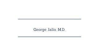 Meet George Jallo, M.D.
