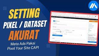 Cara Setting Pixel Dataset Meta Facebook Ads Pakai Pixel Your Site CAPI