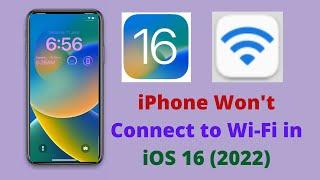 iPhone Won't Connect to Wi-Fi | Wi-Fi Not Working After iOS 16 Update.