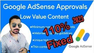 Low Value Content Fixed 110%  | 2023 Major issue for Adsense Approval | Blogger and WordPress