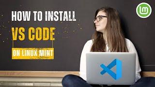 Install VS Code on Linux Mint Cinnamon 22 | Microsoft VS Code on Linux #vscode #linuxmint