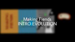 Making Fiends: The Ultimate Intro Evolution | 13 YEARS OF THE MAKING FIENDS TV SERIES 