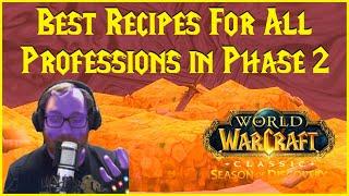 Season of Discovery: Best Recipes For All Professions In Phase 2
