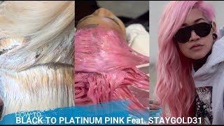 How to: BLACK TO PLATINUM PINK (Feat. StayGold31)