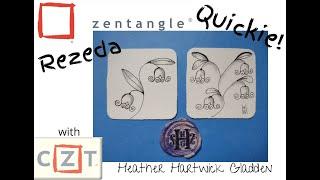 Zentangle® Quickie: Rezeda