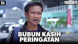 Bubun Berikan Peringatan Supaya Tidak Cari Masalah - PREMAN PENSIUN 9 | Eps 04 Part 1