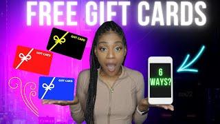  How To Get FREE Gift cards...6 Easy Ways! [2022 Update]