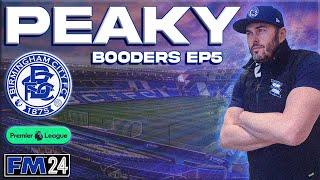 FM24 - EP5 - Peaky Booders - Birmingham City - Football Manager 2024