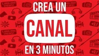 ▶️COMO CREAR UN CANAL DE YOUTUBE en 3 MINUTOS ( FACIL Y RÁPIDO) 