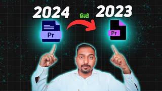 How to Open New Premiere Pro Project in Old version-2024 to 2023-Hindi