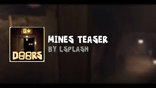 DOORS ️  The Mines Teaser OST