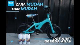 TUTORIAL REPAINT SEPEDA ANAK - MODAL MINIMALIS DAN PRAKTIS | DITON SPRAY PAINT