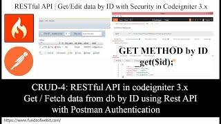 CRUD-4: RESTful API in codeigniter 3.x | Get / Fetch data from db by ID using Rest API postman Auth