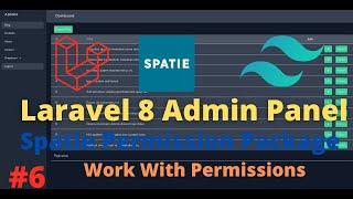 Laravel 8 Admin Panel with Spatie Roles and Permission Part 6 Work With Permissions