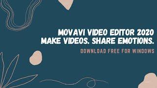 Movavi Video Editor Plus 2020 | Crack Download | Full Version | Lifetime Free | Download and Install