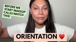 MAKEUP CLASSES ARE STARTING - HERES ORIENTATION | SONJDRADELUXE