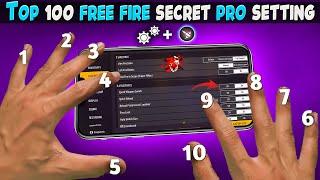 Top 100 Pro Settings Free Fire [ Secret ] Sensitivity + Fire Button Size | New Headshot Setting ~