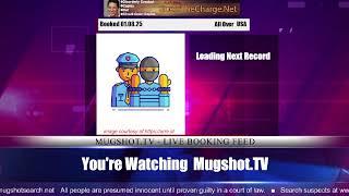 Mugshot TV - Live Arrest Booking Video Stream