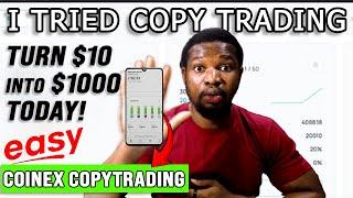 How to Turn $10 to $1000 with CoinEx Copy Trading (Crypto Tutorial for Beginners 2024)