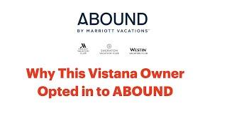 Timeshare Traveler Episode 115... Why This Vistana Owner Opted-in to ABOUND