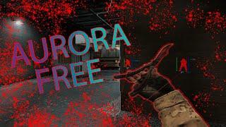 ||AURORA FREE|| БЕСПЛАТНЫЙ ЛЕГИТ ЧИТ | LEGIT AA | +CFG