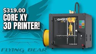 $319 CORE XY 3D PRINTER - FLYING BEAR GHOST 6