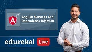 Angular Live - 2 | Angular Dependency Injection and Services | Angular 8 Tutorial | Edureka