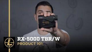 Product 101: RX-5000 TBR/W