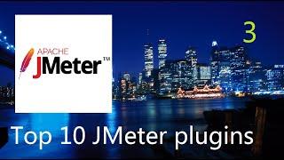 3. Top 10 JMeter plugins