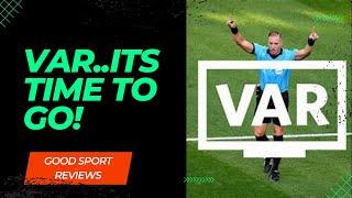 VAR RANT!! ITS RUINING FOOTBALL!