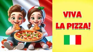 VIVA LA PIZZA!  Canzone Della Pizza -  per bambini (Con testo)