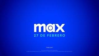 HBO Max Se convierte en Max | Febrero 27 | HBO Max
