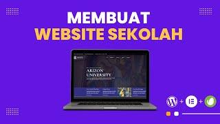 CARA MEMBUAT WEBSITE SEKOLAH DENGAN WORDPRESS UNTUK PEMULA