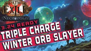CHARGE STACKER WINTER ORB SLAYER Build [POE 3.24]