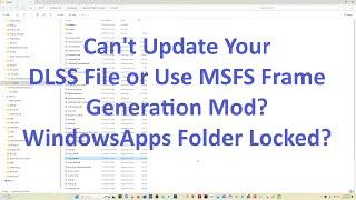 WindowsApps Folder Encrypted? How to Fix It and Gain Access to Your MSFS Install | MSFS 2020