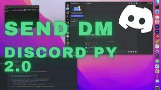 Send DM from Bot - Discord.py 2.0
