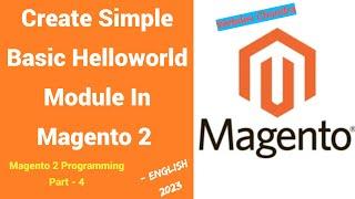 How To Create a Custom Module In Magento 2 | Part -18 | Magento2 for Beginners