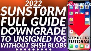 [FULL GUIDE] Sunst0rm downgrade iOS unsigned without SHSH Blobs | Sunst0rm iOS downgrader tool |2022