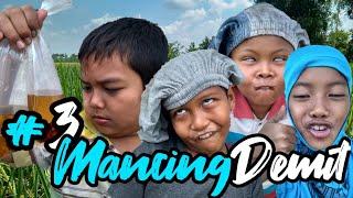 Cah Kampung | MANCING DEMIT