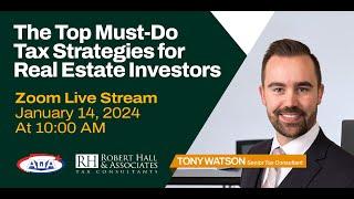 The Top Must-Do Tax Strategies for Real Estate Investors