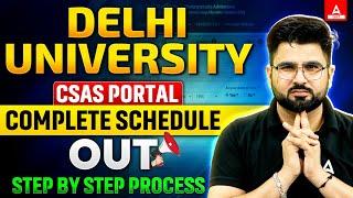 Delhi University CSAS Portal 2024  Complete Schedule OUT 