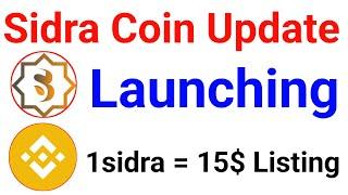 Sidra Coin Launching Update | Sidra Coin Payment | Sidra Price | Sidra Coin Payment|