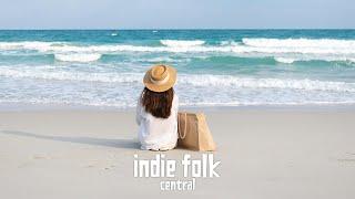 New Indie Folk • July 2024 (Summer Playlist) Acoustic & Chill