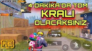 4 DAKİKADA TDM KRALI OLACAKSINIZ | PUBG MOBILE