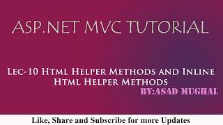 Lec-10 Html Helper Methods and Inline Html Helper Methods in ASP.NET MVC| ASP.NET MVC Tutorial