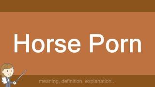 Horse Porn