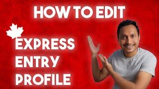 How to update Express Entry Profile after submission - Canada (2024)