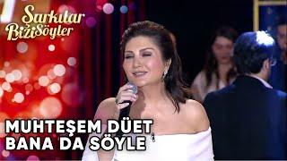 Bana da Söyle - @SibelCan & Hakan Altun & Hüsnü Şenlendirici | Şarkılar Bizi Söyler | Performans